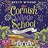 The Cornish Village School: Second Chances: Cornish Village School, Book 2
