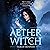 Aether Witch: Witches of Mountain Shadow, Book 1