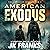 American Exodus: A Post-Apocalyptic Journey: Catalyst