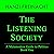 The Listening Society: A Me...
