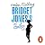 Bridget Jones’s Baby: The irresistible Sunday Times bestseller, now a major film starring Renée Zellweger