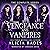 Vengeance and Vampires: The Complete Series Box Set
