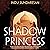 Shadow Princess: The Taj Mahal Trilogy, Book 3