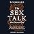 The Sex Talk You Never Got: Reclaiming the Heart of Masculine Sexuality