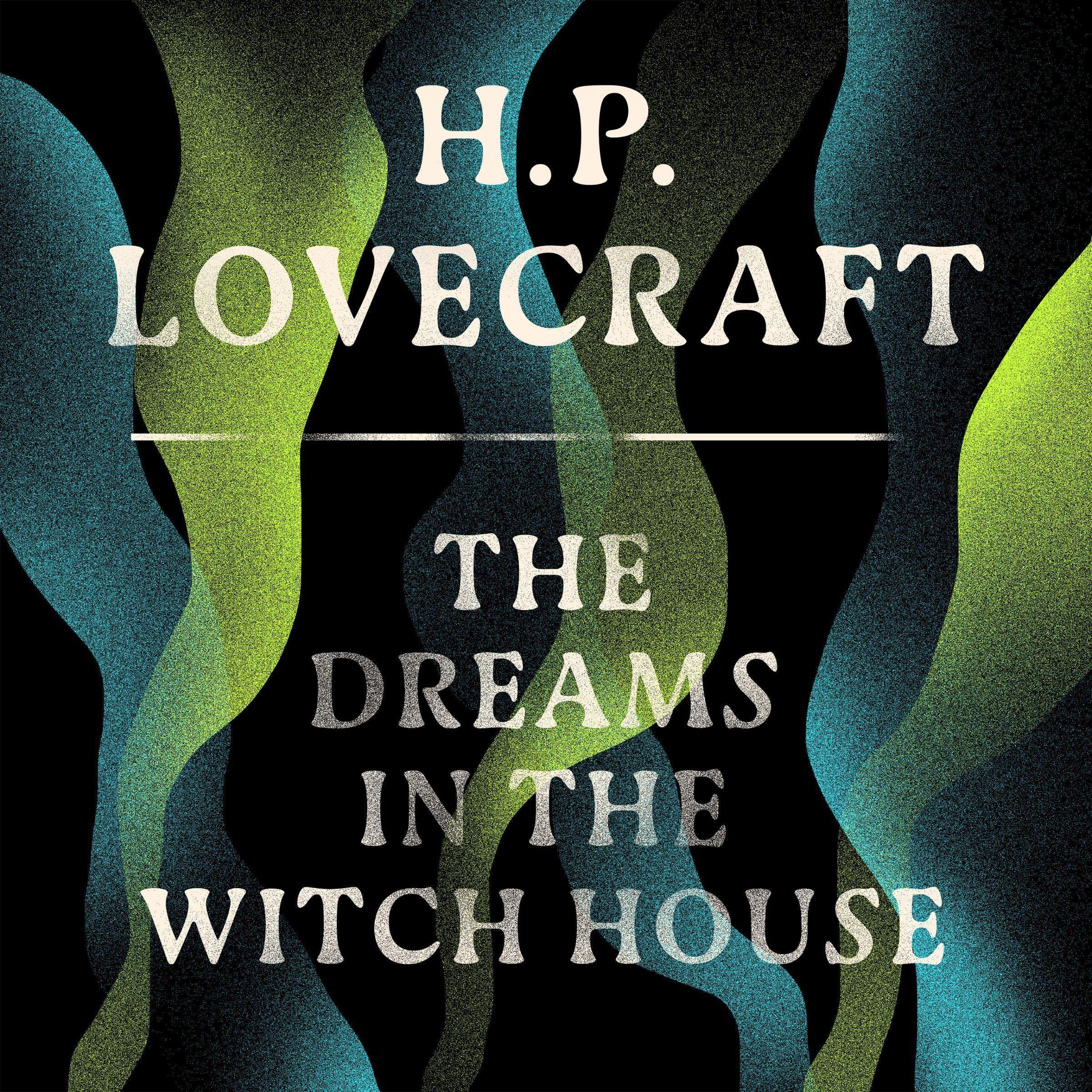 The Dreams in the Witch House