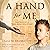 A Hand for Me: Inspired by ...