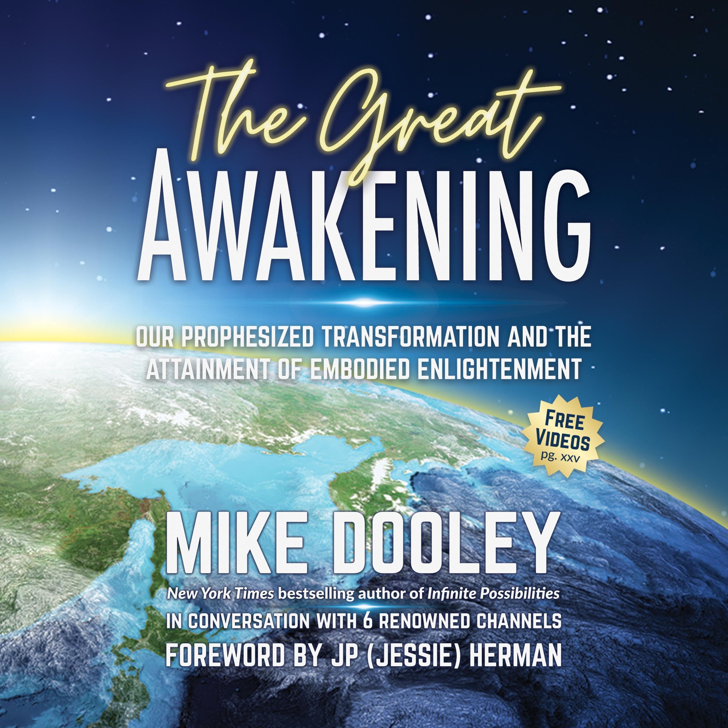 The Great Awakening: Our Prophesized Transformation and the Attainment of Embodied Enlightenment (Audible Audio)