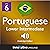 Learn Portuguese - Level 6:...