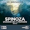Spinoza: L'homme ...