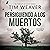 Persiguiendo a los muertos by Tim Weaver