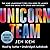 Unicorn Team: The Nine Leadership Types You Need to Launch Your Big Ideas with Speed and Success