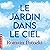 Le Jardin dans le ciel