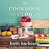 The Cookbook Club A Novel of Food and Friendship by Beth Harbison