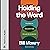 Holding the Word by Bill Mowry