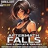 Aftermath Falls: The Complete Trilogy: An Apocalyptic Survival Adventure Omnibus
