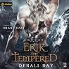 Erik the Tempered...