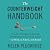 The Counterweight Handbook: Principled Strategies for Surviving and Defeating Critical Social Justice - At Work, in Schools, and Beyond