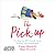 The Pick Up by Fiona Harris