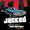 Jacked: The Outla...