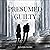 Presumed Guilty
