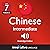 Learn Chinese - Level 7: Intermediate Chinese (Volume 2: Lessons 1-25)