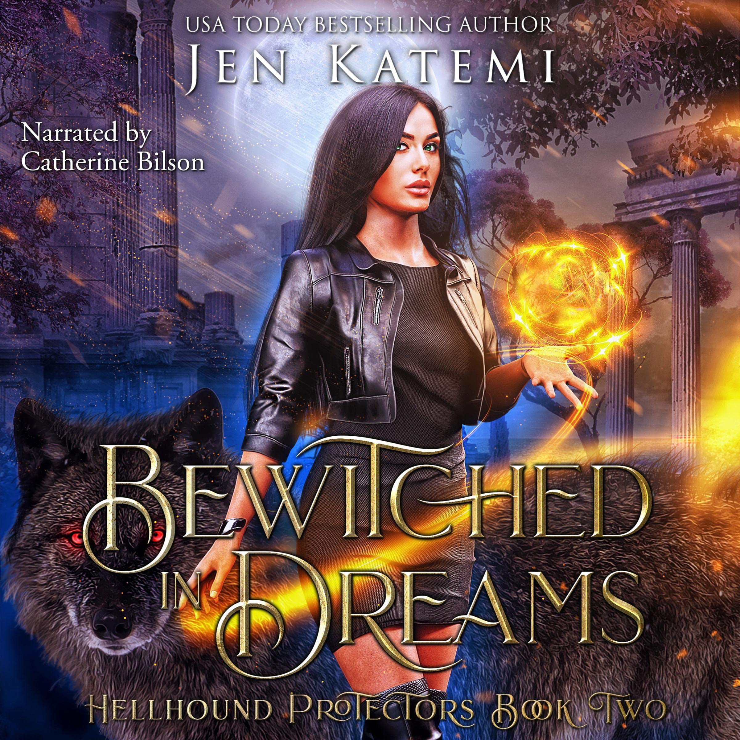 Bewitched in Dreams: Hellhound Protectors, Book 2 (Audible Audio)