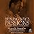 Hemingway's Passions: His Women, His Wars, and His Writing