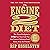 The Engine 2 Diet: The Texas Firefighter's 28-Day Save-Your-Life Plan that Lowers Cholesterol and Burns Away the Pounds