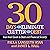 30 Days to Eliminate Clutter and Debt: Your Inner Guide to Order and Financial Security