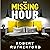 The Missing Hour