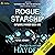 Rogue Starship: Outworld Ranger, Book 1