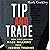 Tip and Trade: How Two Lawy...