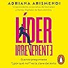 Lider irreverente...
