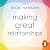 Making Great Relationships: Simple Practices for Solving Conflicts, Building Connection and Fostering Love