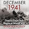 Dec-41: Twelve Days That Began a World War