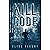 Kill Code: A Dystopian Science Fiction Novel