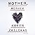 Mother, Mother: A Novel