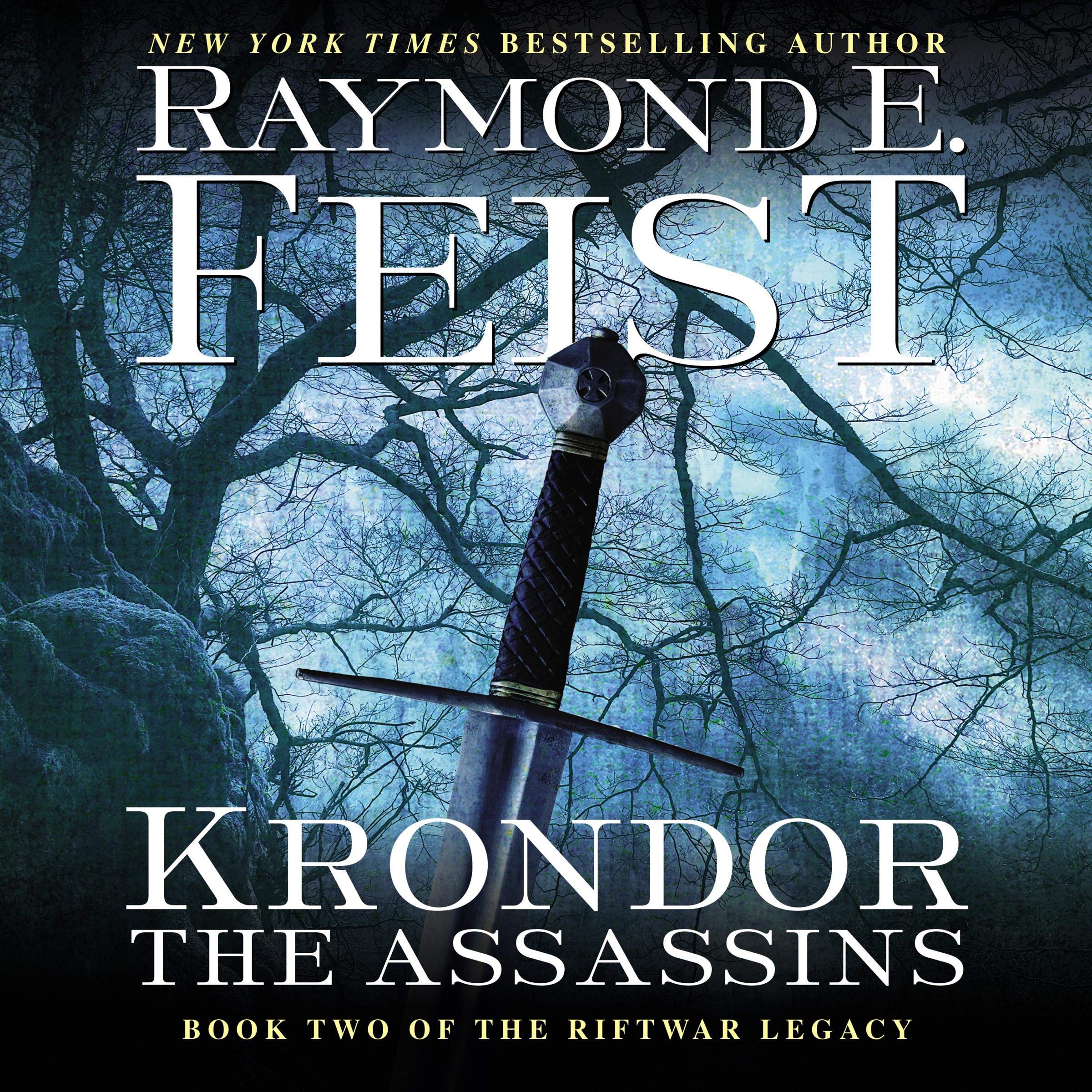 Krondor: The Assassins: Book Two of the Riftwar Legacy