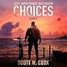 Deadly Choices: A...