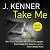 Take Me: A Stark Ever After...