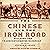 The Chinese and the Iron Road by Gordon Chang - editor