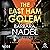 The East Ham Golem: Hakim & Arnold, Book 9