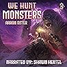 We Hunt Monsters 3
