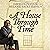 A House Through Time