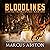 Bloodlines: A Dying Truth E...