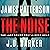 The Noise: A Thriller