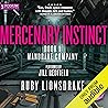 Mercenary Instinc...
