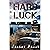 Hard Luck: Stories