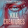 Kill Creatures