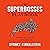 The Superbosses Playbook: A...